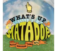 Artistes Divers – What's Up Matador