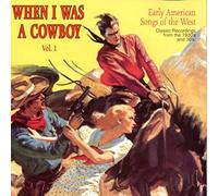 Artistes Divers – When I Was a Cowboy