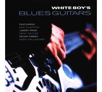 Artistes Divers – White Boy's Blues Guitars – Import