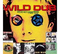 Artistes Divers - Wild Dub : Dread Meets Punk Rocker Downtown