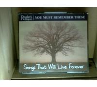 Artistes Divers - You Must Remember These : Songs That Will Live Forever