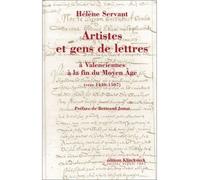 Artistes et gens de lettres à Valenciennes à la fin du Moyen Âge (vers 1440-1507) - Hélène Servant - Klincksieck - broché - Essai