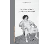 Sofia Kouloukouri – Artistes femmes et travail du sexe – Essai – Broché