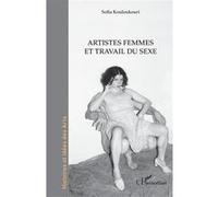 Sofia Kouloukouri – Artistes femmes et travail du sexe – Essai – Broché