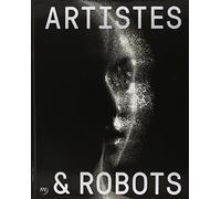 ARTISTES & ROBOTS