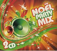 Artistes Varies - Noel Party Mix // Non Stop Party Mix / 2 Cd
