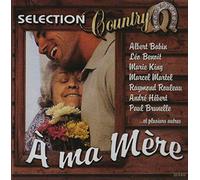 Artistes Varies - Selection Country // A Ma Mere
