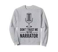 Artistes vocaux et conteurs amusants Sweatshirt