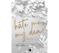 Artistes Volume 2 Hate Me, My Dear