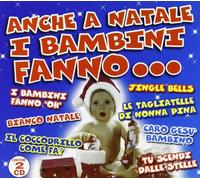 Artisti Vari - Anche a Natale I Bambini Fanno. [Import]