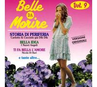 Artisti Vari - Belle Da Morire V.9 [Import]