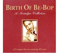 Artisti Vari - Birth of Be-Bop [Import]