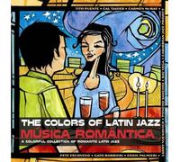 Artisti Vari - Colors of Latin Jazz: Musica Romant