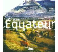 Artisti Vari - Equador: Canti E Musiche Tradizionali