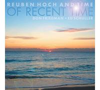 Artisti Vari - Hoch/Friedman/Schuller: of Recent Time
