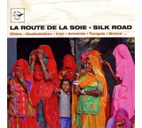 Artisti Vari - La Route De La Soie
