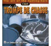 Artisti Vari - L'Art de la trompe de chasse