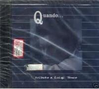 artisti vari - quando... tributo a luigi tenco