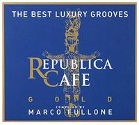 Artisti Vari - Republica Cafe Gold by Marco Fullone [Import]