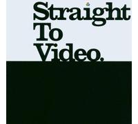 Artisti Vari - Straight to Video-Vv.AA. [Import]