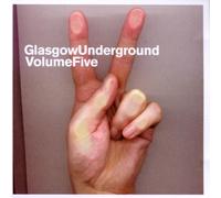 Various Artists - Glasgow Underground 5