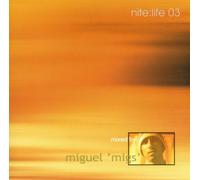 Artisti Vari - Vv.AA-Nite Life 03 Miguel Migs [Import]