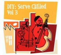 Artisti Vari - Vv.AA-Serve Chilled Vol.3 [Import]