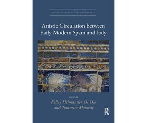 Artistic Circulation Between Early Modern Spain And Italy