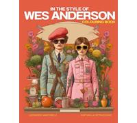 Artistic Relaxation with Wes Anderson: A Journey into the World of Cinema and Colors