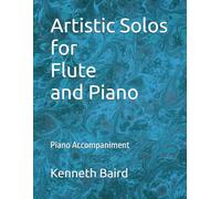Artistic Solos for Flute and Piano: Piano Accompaniment