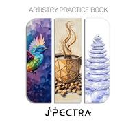 Artistry Practice Book: Spectra: An Explosive Journey into Mixed-Media Art
