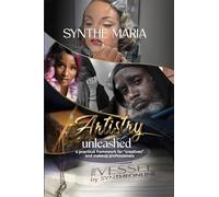 Artistry Unleashed: A practical framework for creatives and makeup professionals.