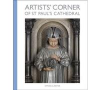 Artists Corner of St Pauls Cathedral by Simon Carter Simon Carter (Auteur)