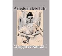 Artists in My Life by Margaret Randall Margaret Randall (Auteur)