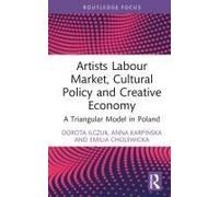 Artists Labour Market, Cultural Policy And Creative Economy