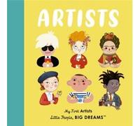 Artists My First Artists by Maria Isabel Sanchez Vegara & Lisbeth Kaiser Maria Isabel Sanchez Vegara Lisbeth Kaiser (Auteur)