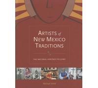 Artists Of New Mexico Traditions: The National Heritage Fellows