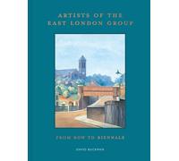 Artists of the East London Group: From Bow to Biennale