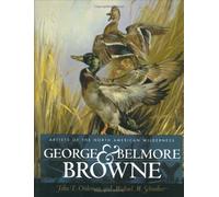 Artists of the North American Wilderness: George and Belmore Browne