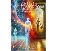 Artists of Tomorrow: Navigating Past, Present, and Future Creativity in a Human-AI Collaboration Era: Exploring Ethics, Trends, and Innovation in the Integration of Painter and Sculptor