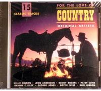 Artists, Various - For the Love of Country / 15 Classic Tracks