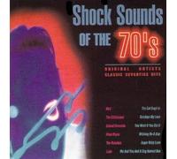 Artists, Various - Shock Sounds of the 70's / Classic Seventies Hits