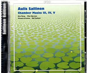 Arto Novas - Aulis Sallinen: Chamber Musics III, IV, V