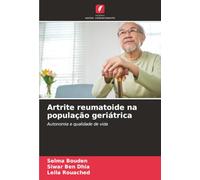 Artrite reumatoide na população geriátrica: Autonomia e qualidade de vida
