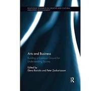 Arts and Business (Routledge Research in Creative and Cultural Industries Management) - [Version Originale] Inconnu (Auteur)