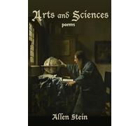 Arts and Sciences: Poems
