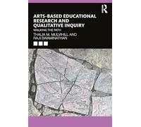 Arts-Based Educational Research and Qualitative Inquiry