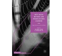 Arts-Based Methods And Organizational Learning