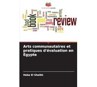 Arts communautaires et pratiques d'évaluation en Égypte