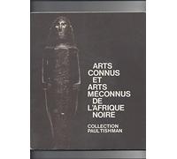 Arts connus et arts meconnus de l'afrique noire